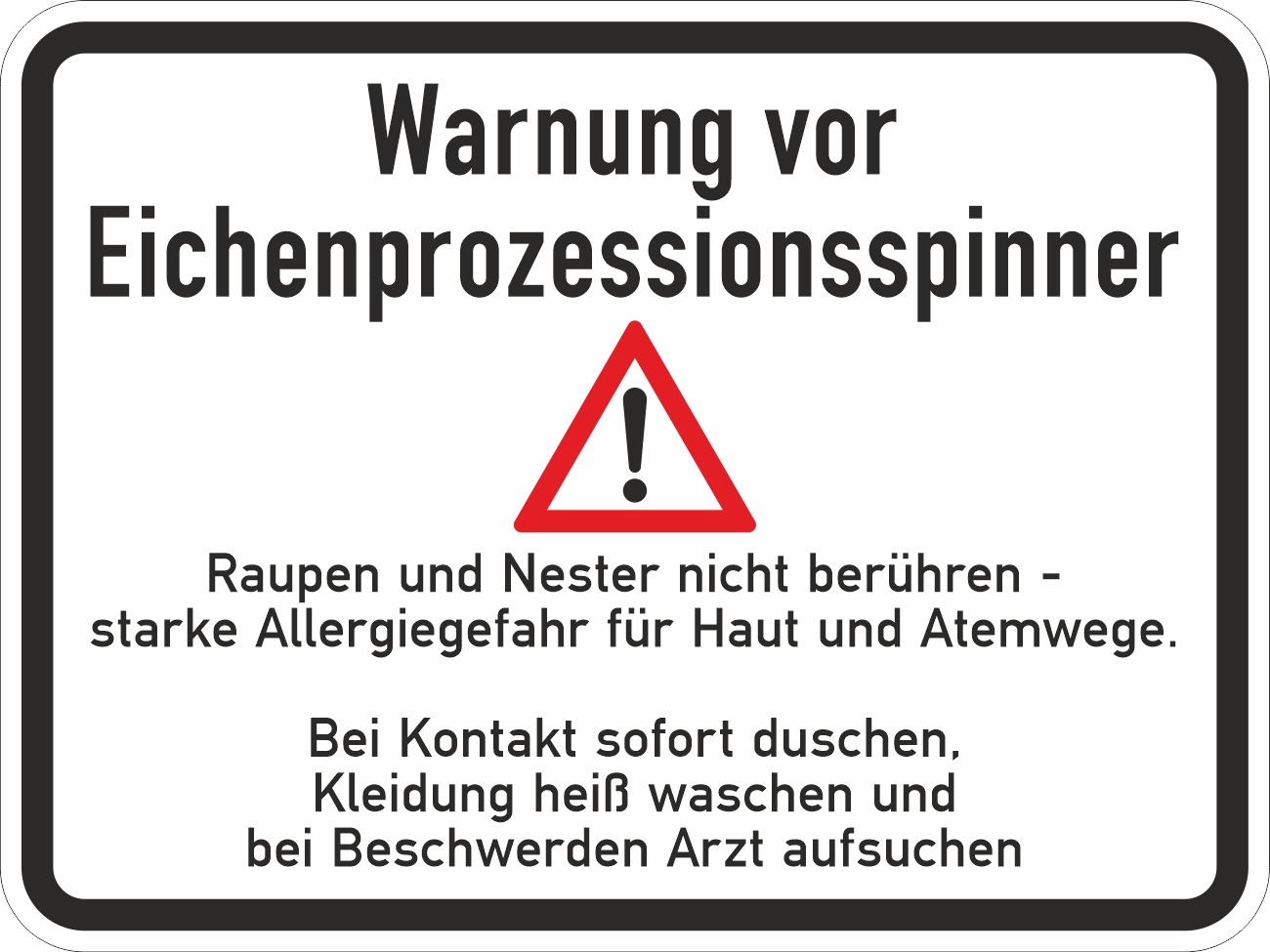 Informationsschild Eichenprozessionsspinner – Verhaltenshinweise